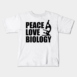 Biology - Peace Love Biology Kids T-Shirt